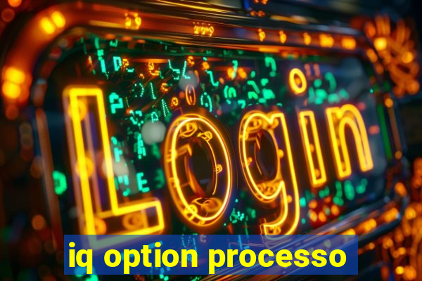 iq option processo