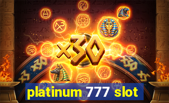 platinum 777 slot