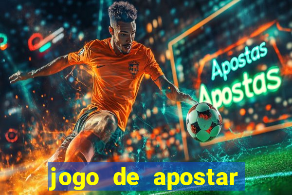 jogo de apostar dinheiro online