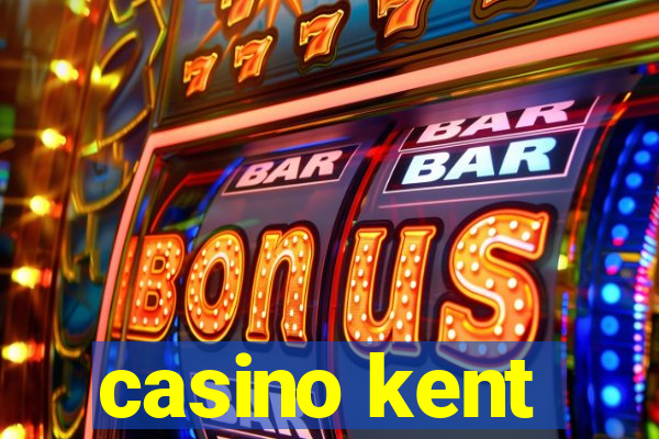 casino kent