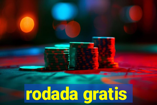 rodada gratis