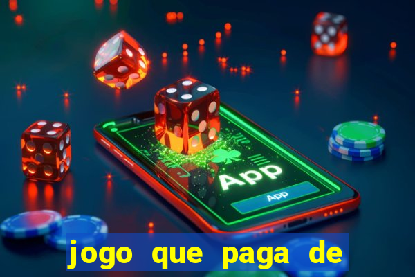 jogo que paga de verdade sem precisar depositar