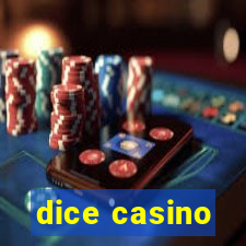 dice casino