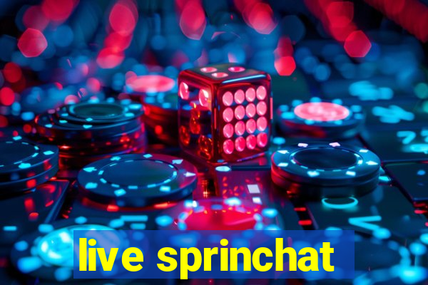 live sprinchat