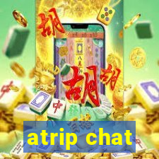 atrip chat