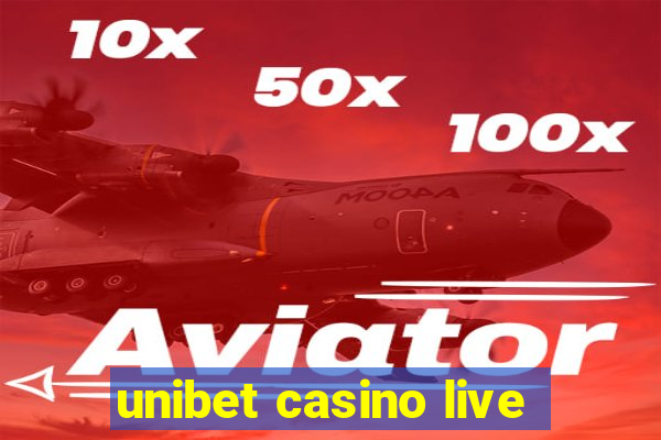 unibet casino live