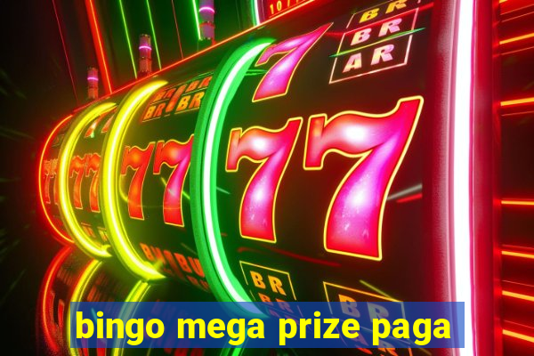 bingo mega prize paga