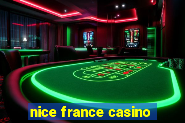 nice france casino