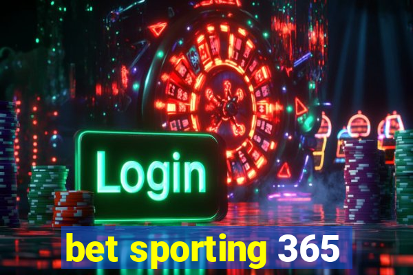 bet sporting 365