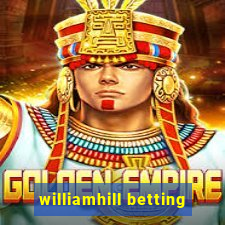 williamhill betting