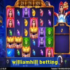 williamhill betting