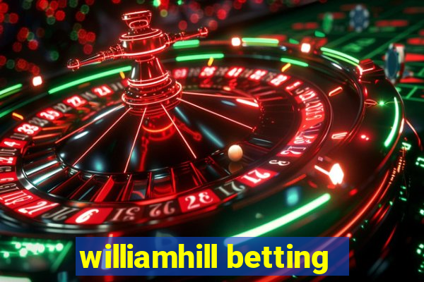 williamhill betting