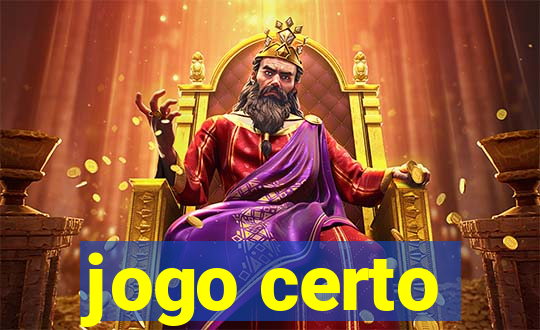 jogo certo