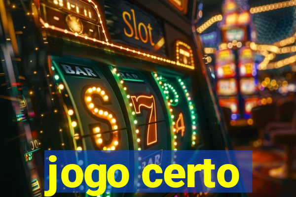 jogo certo