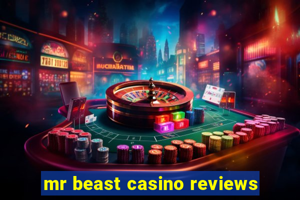 mr beast casino reviews