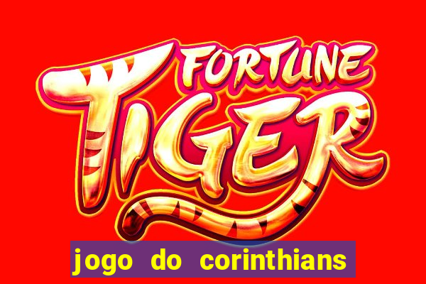 jogo do corinthians multi canais