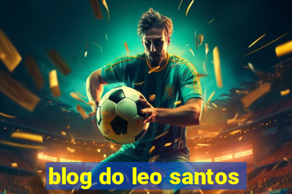 blog do leo santos