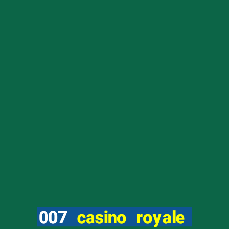 007 casino royale legendado download