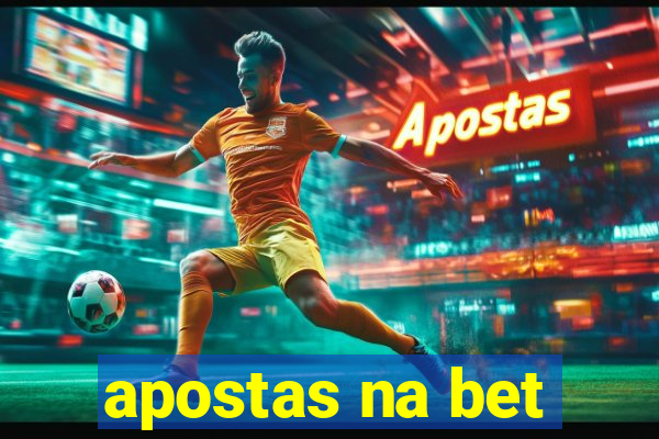 apostas na bet