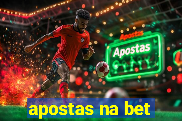 apostas na bet