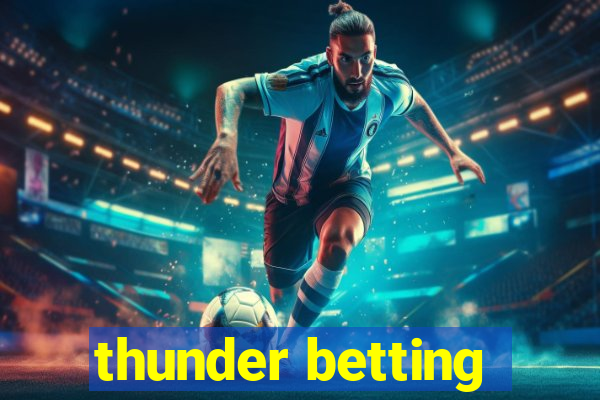 thunder betting