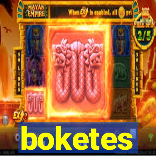 boketes