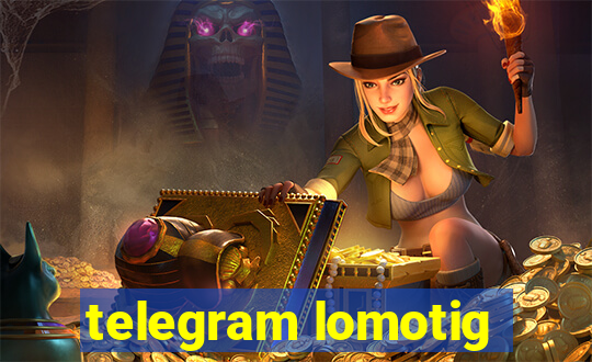 telegram lomotig