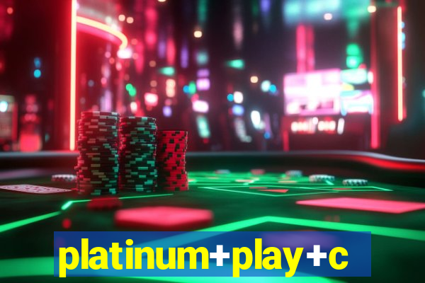 platinum+play+casino