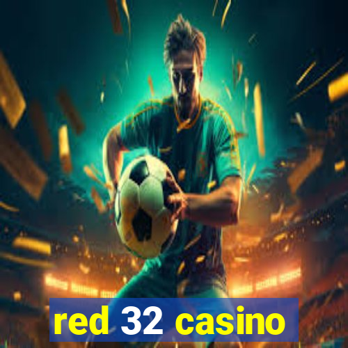 red 32 casino