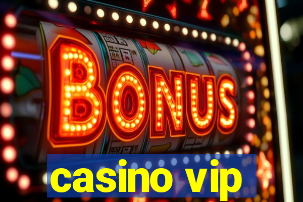 casino vip