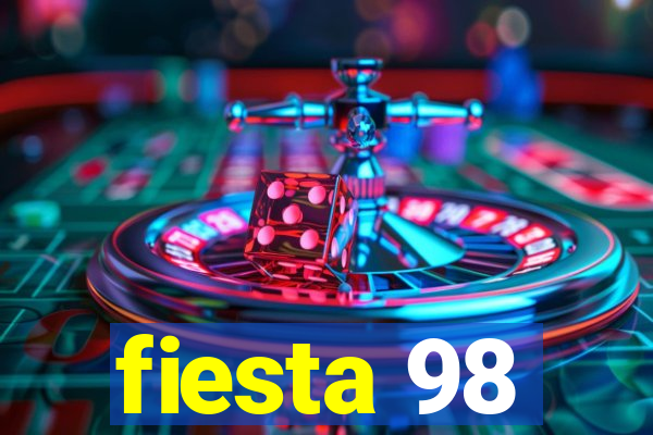 fiesta 98