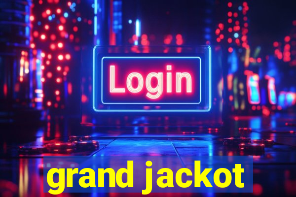 grand jackot