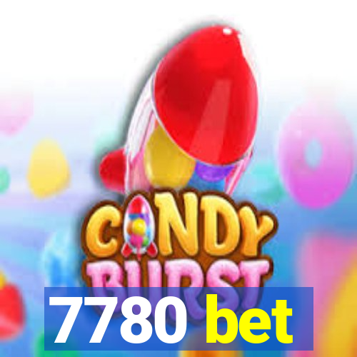 7780 bet