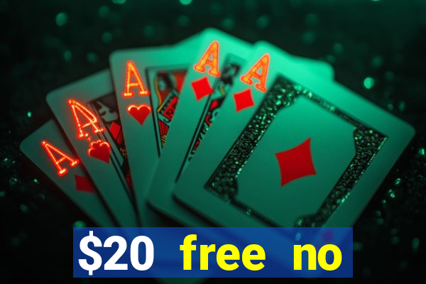 $20 free no deposit casino us