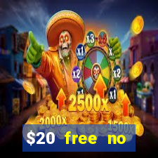 $20 free no deposit casino us