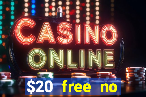 $20 free no deposit casino us