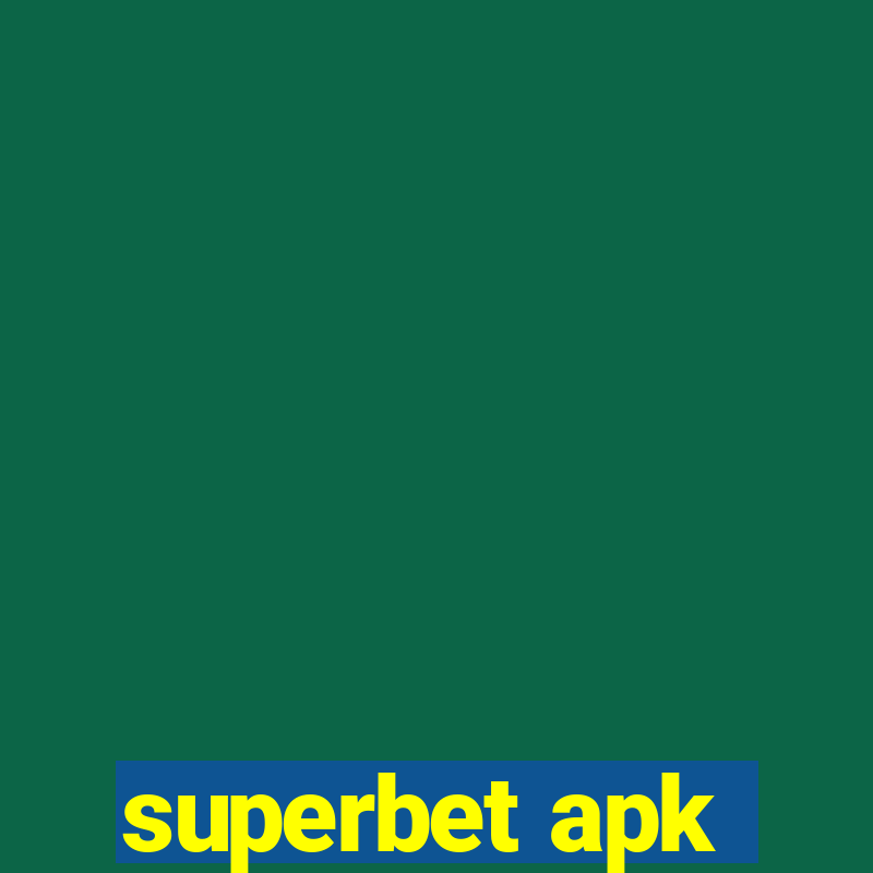 superbet apk