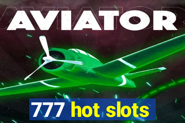 777 hot slots