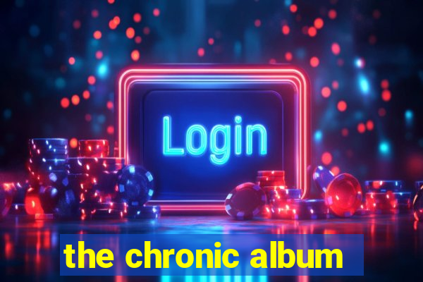 the chronic album