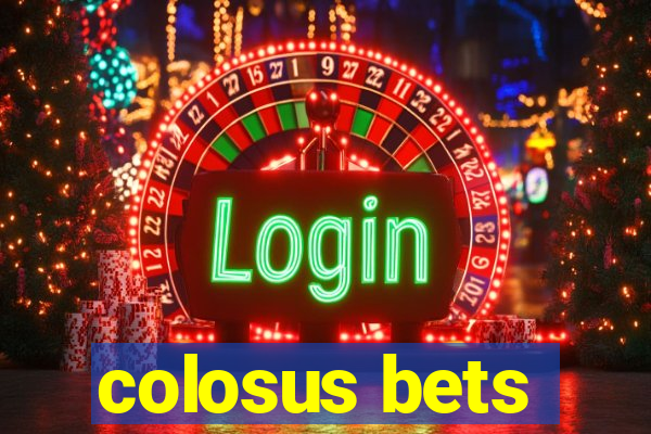 colosus bets