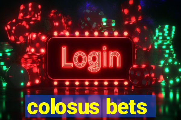 colosus bets