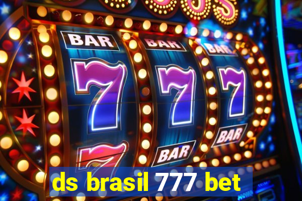 ds brasil 777 bet