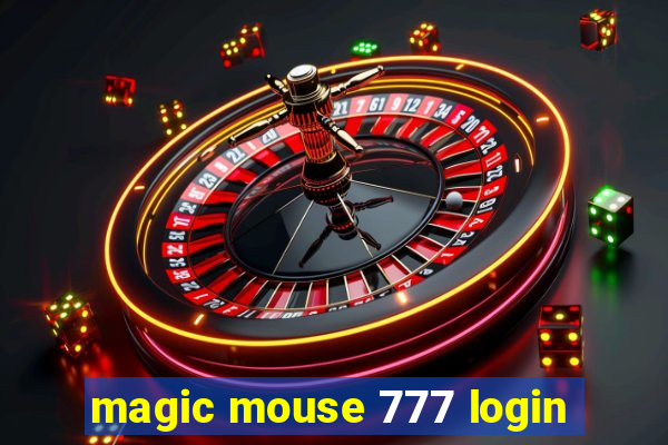 magic mouse 777 login