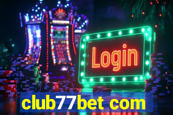 club77bet com