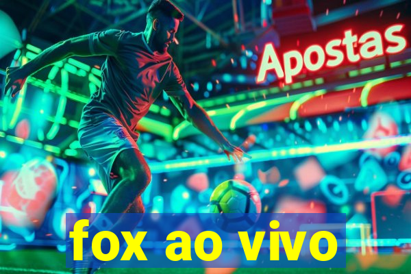 fox ao vivo