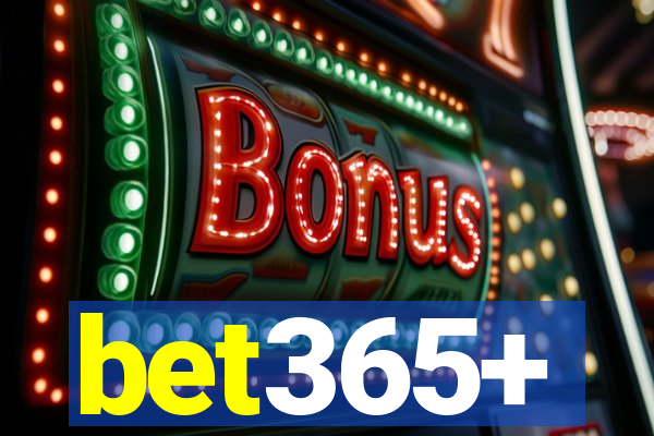 bet365+