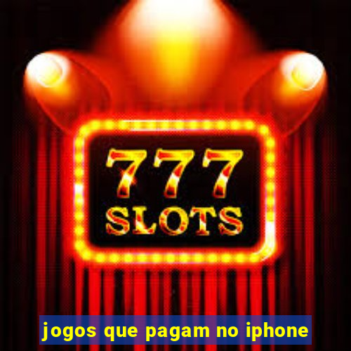 jogos que pagam no iphone