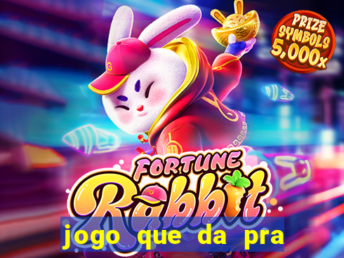 jogo que da pra ganhar dinheiro