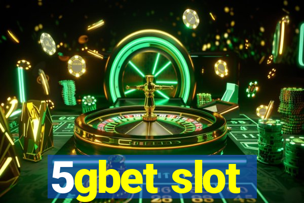 5gbet slot