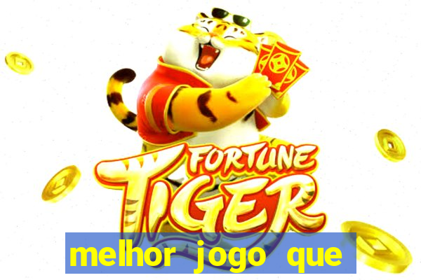 melhor jogo que ganha dinheiro